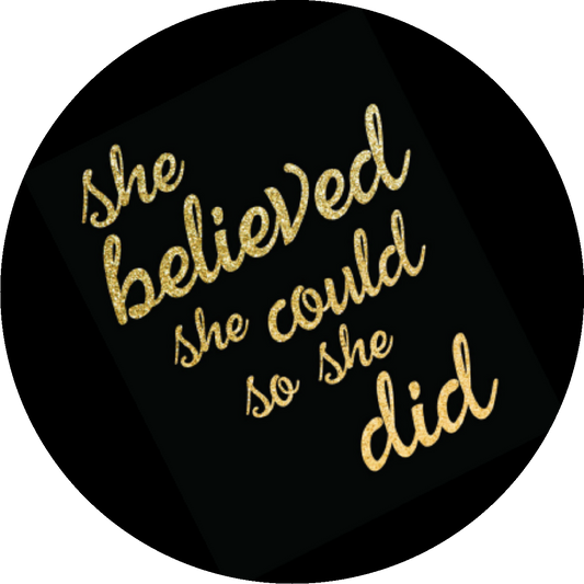 Party Favors Black and Gold She Believed She Could Graduation Birthday Baby Shower any event Round  Stickers  Supplies Labels